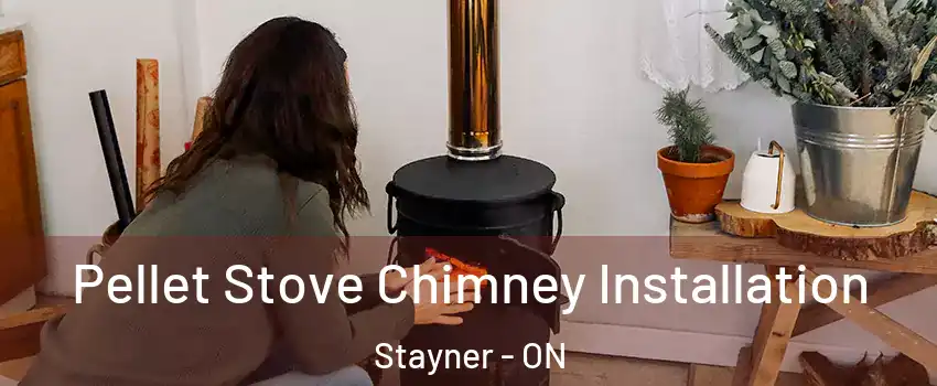 Pellet Stove Chimney Installation Stayner - ON