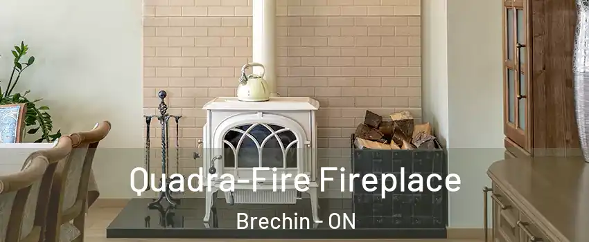  Quadra-Fire Fireplace Brechin - ON