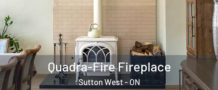 Quadra-Fire Fireplace Sutton West - ON
