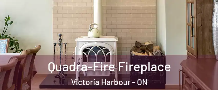  Quadra-Fire Fireplace Victoria Harbour - ON