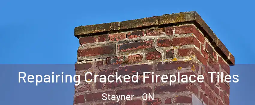  Repairing Cracked Fireplace Tiles Stayner - ON