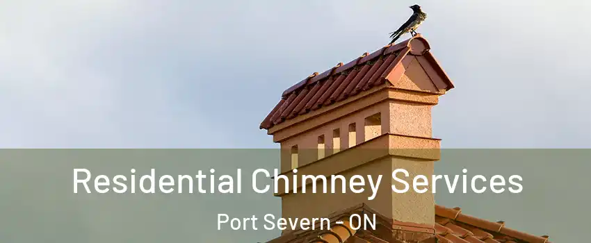  Residential Chimney Services Port Severn - ON