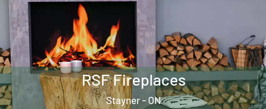  RSF Fireplaces Stayner - ON