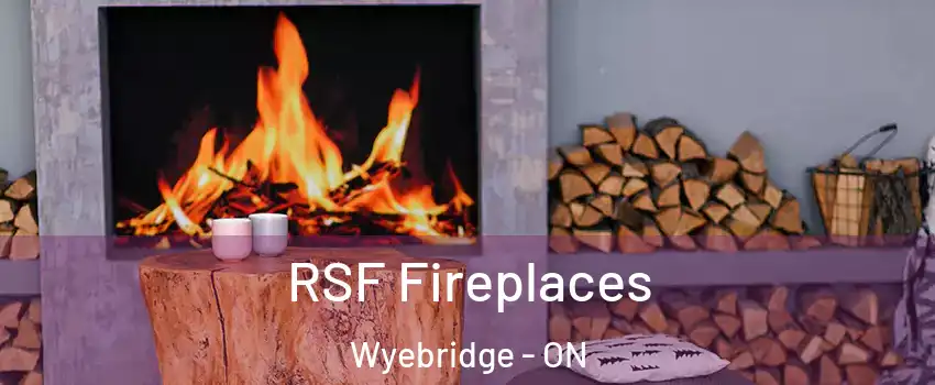  RSF Fireplaces Wyebridge - ON