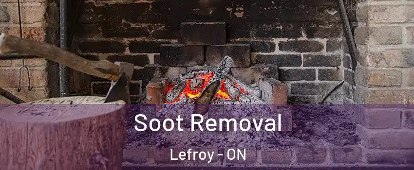 Soot Removal Lefroy - ON