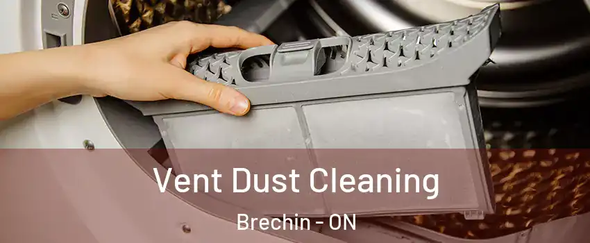  Vent Dust Cleaning Brechin - ON