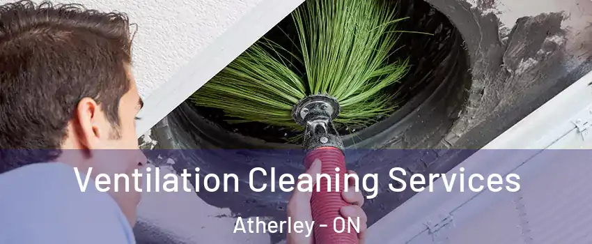  Ventilation Cleaning Services Atherley - ON