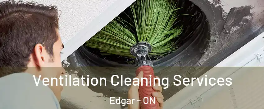  Ventilation Cleaning Services Edgar - ON