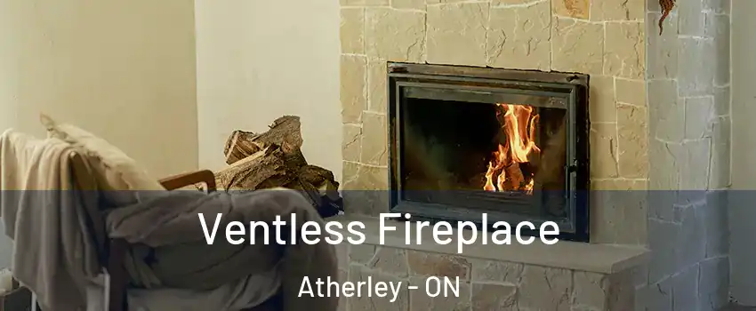  Ventless Fireplace Atherley - ON