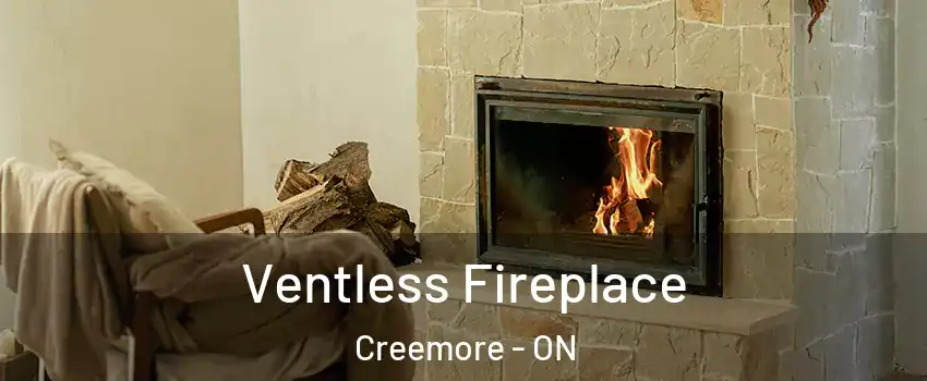Ventless Fireplace Creemore - ON