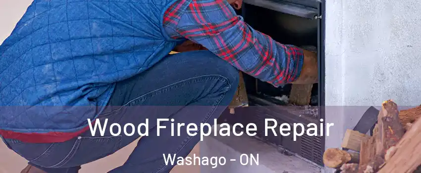  Wood Fireplace Repair Washago - ON