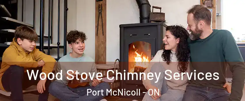  Wood Stove Chimney Services Port McNicoll - ON