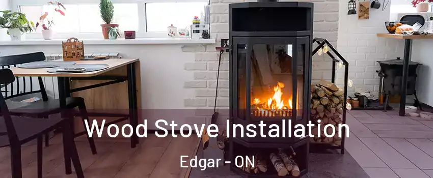  Wood Stove Installation Edgar - ON