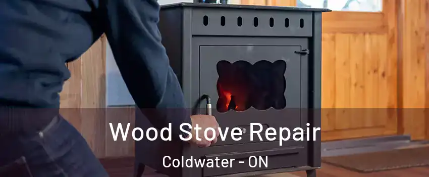  Wood Stove Repair Coldwater - ON